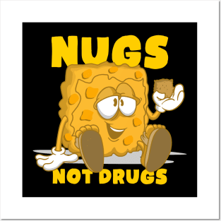 nugs not drugs Posters and Art